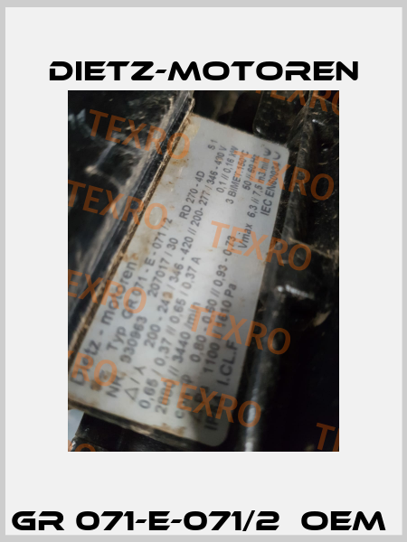 GR 071-E-071/2  OEM  Dietz-Motoren