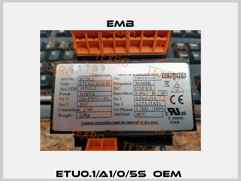ETU0.1/A1/0/5S  OEM  Emb