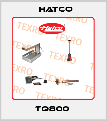 TQ800  Hatco