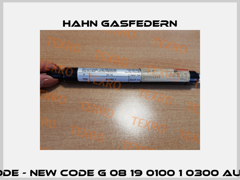34460.1 old code - new code G 08 19 0100 1 0300 AU19 AB11 00700N Hahn Gasfedern