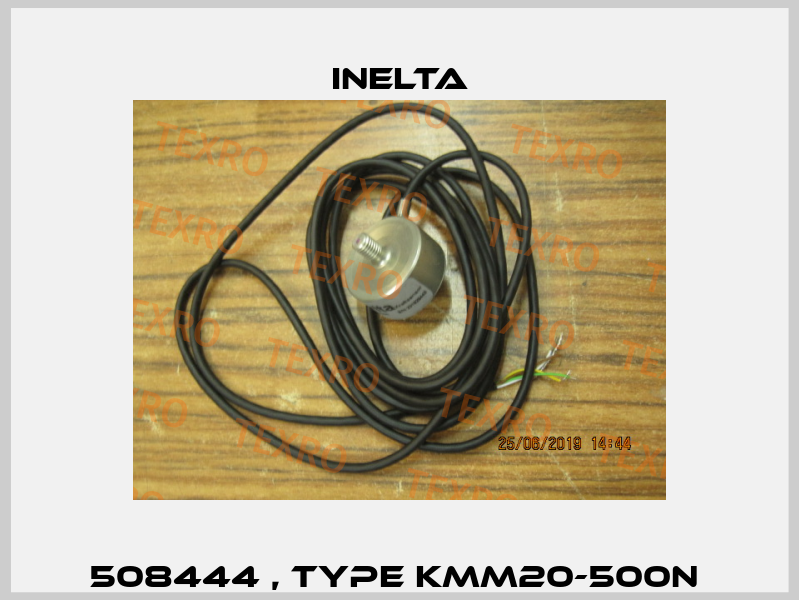 508444 , Type KMM20-500N  Inelta