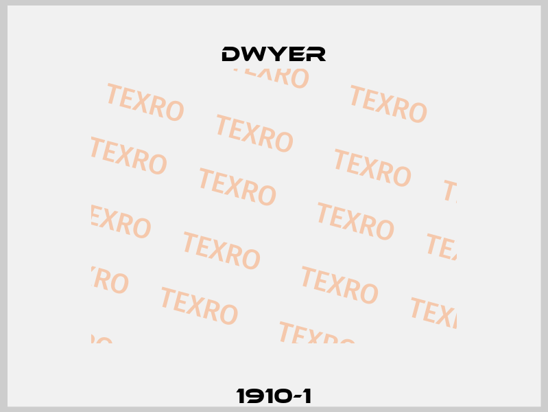 1910-1 Dwyer