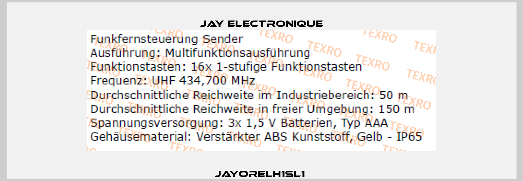 JAYORELH1SL1  JAY Electronique