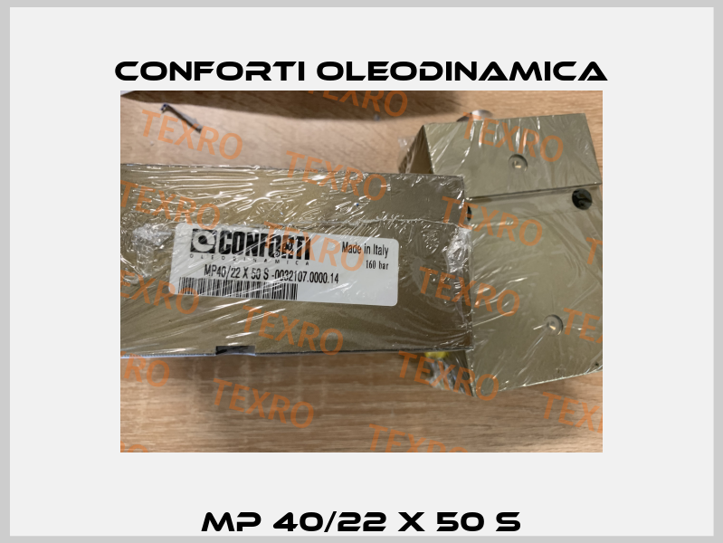 MP 40/22 X 50 S Conforti Oleodinamica