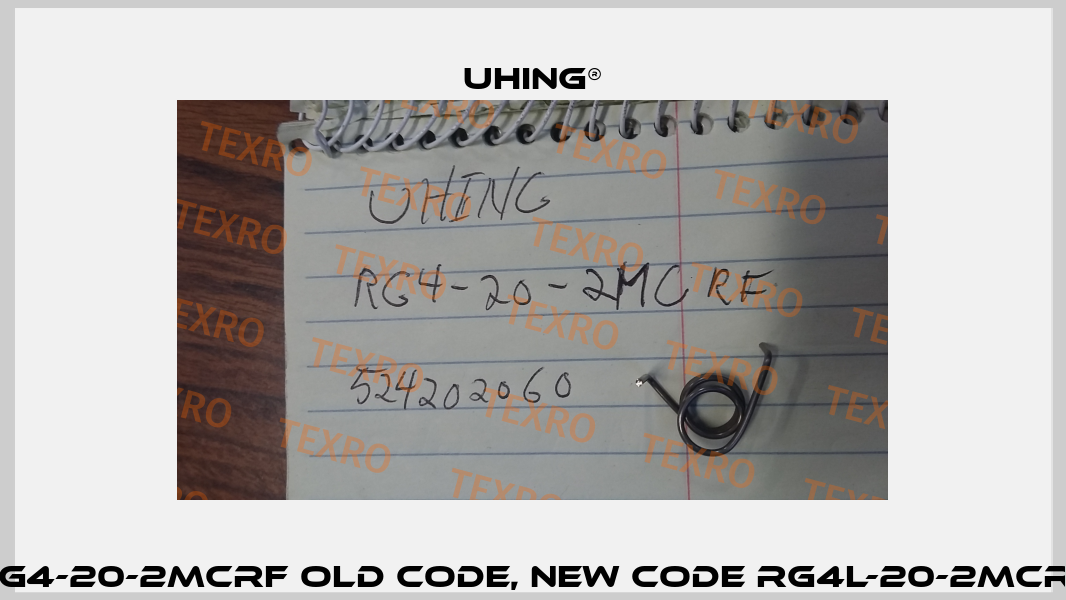 RG4-20-2MCRF old code, new code RG4L-20-2MCRF Uhing®