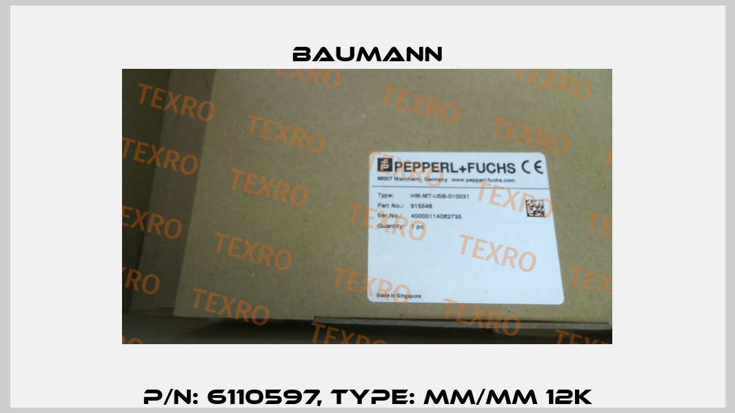 P/N: 6110597, Type: MM/MM 12K Baumann