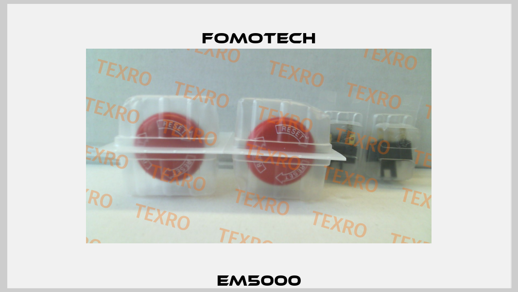 EM5000 Fomotech