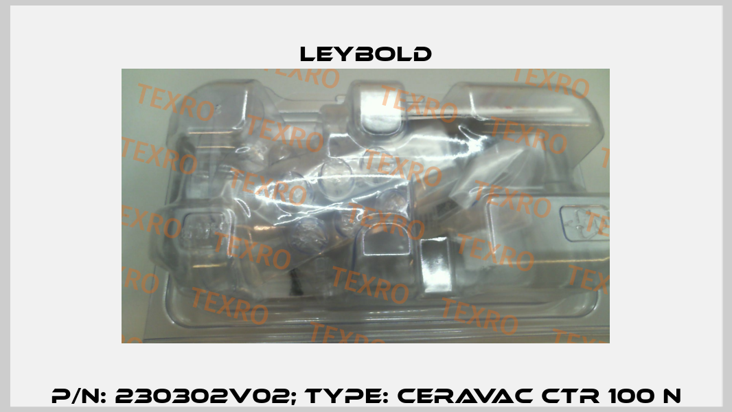 p/n: 230302V02; Type: CERAVAC CTR 100 N Leybold