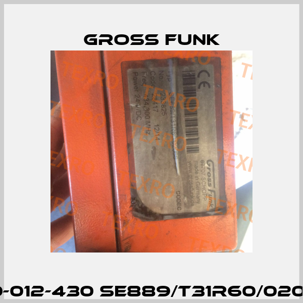 100-012-430 SE889/T31R60/02066 Gross Funk