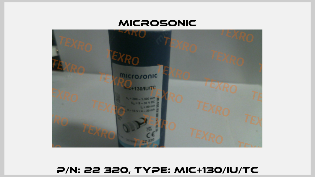 p/n: 22 320, Type: mic+130/IU/TC Microsonic