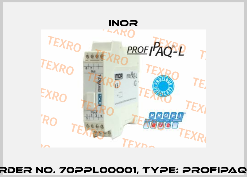 Order No. 70PPL00001, Type: ProfIPAQ-L Inor