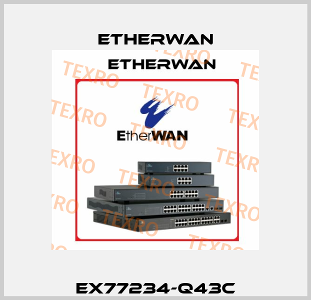 EX77234-Q43C Etherwan
